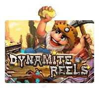 Dynamite Reels